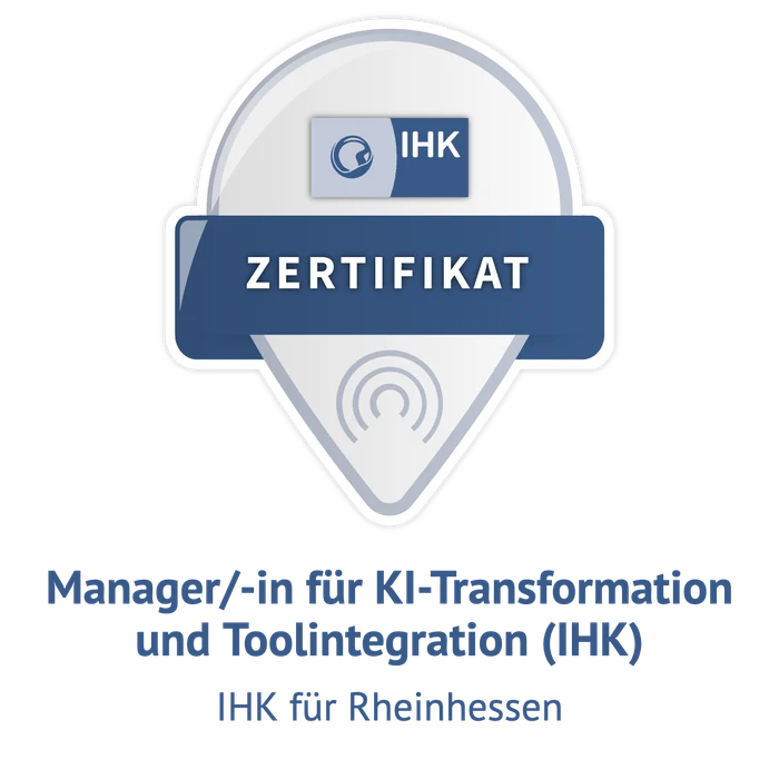 Manager/-in für KI-Transformation und Toolintegration (IHK), IHK für Rheinhessen
